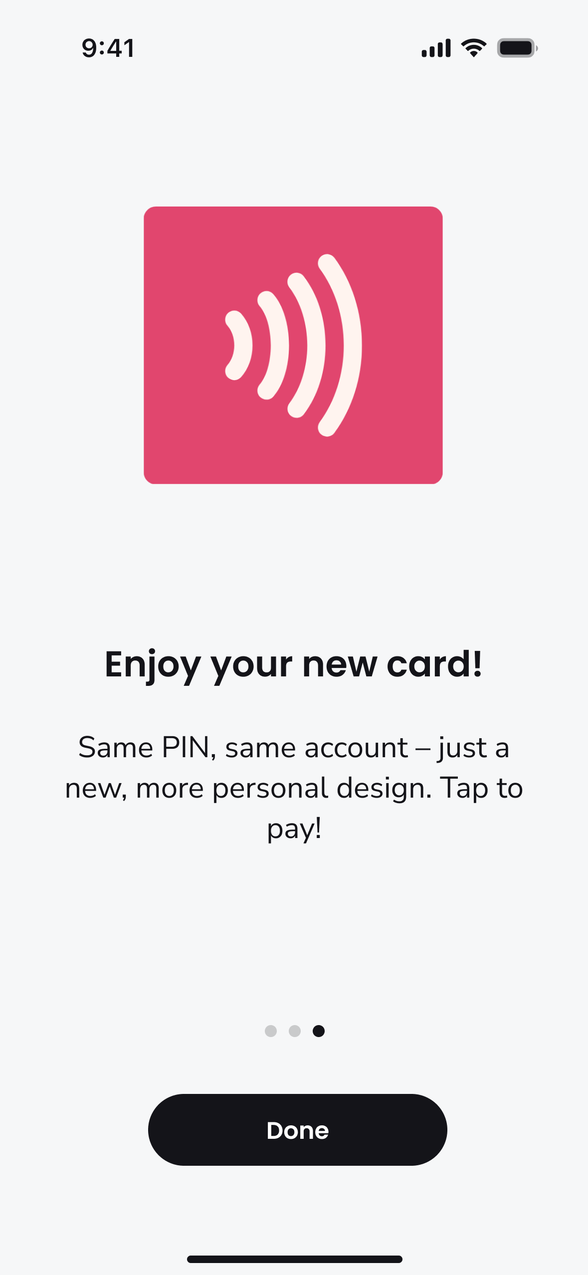 Klart – samma PIN och konto, nytt design, med en tydlig avskalad avslutning.