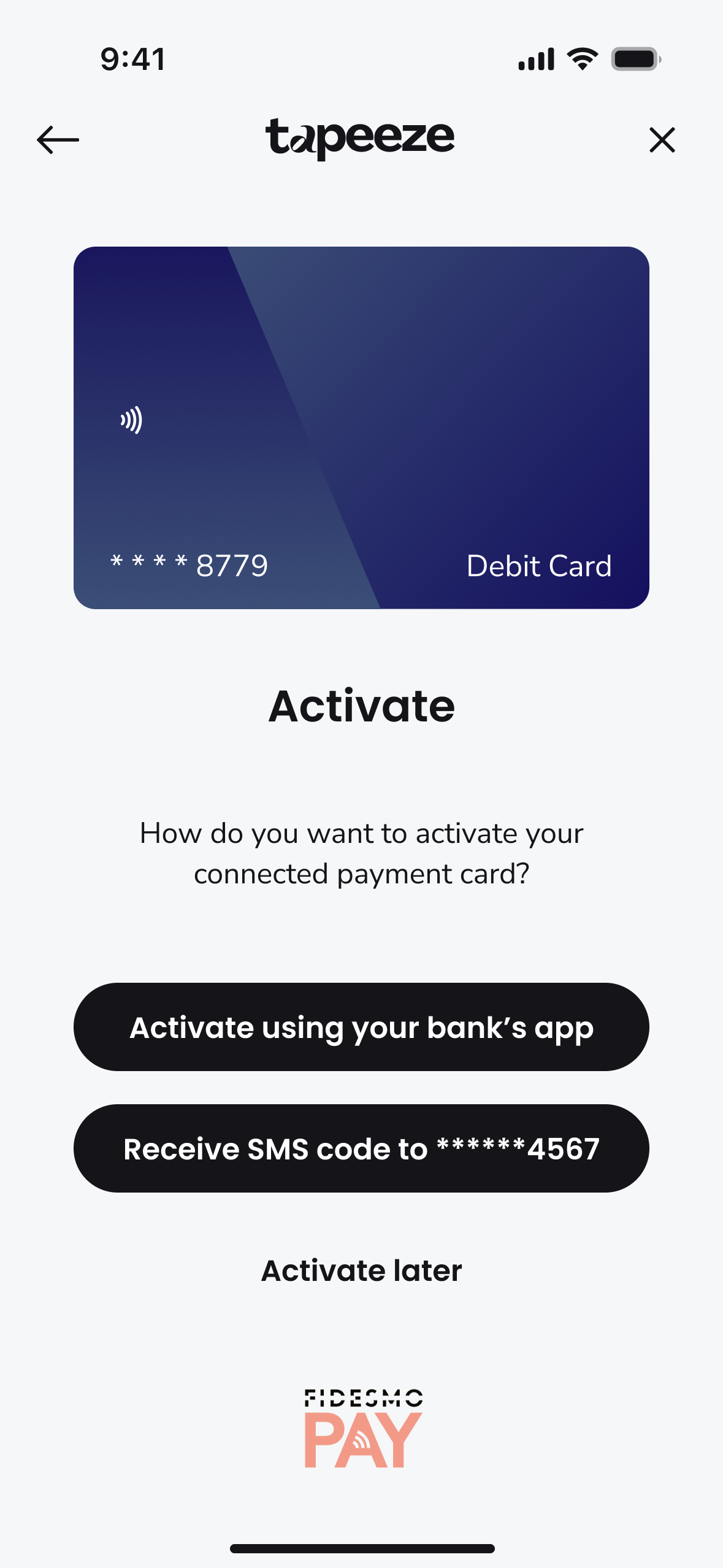 Aktivering – användaren väljer hur kortet ska aktiveras: via bankappen, SMS-kod eller senare.